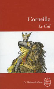 Pierre Corneille - Le Cid - 2867590481
