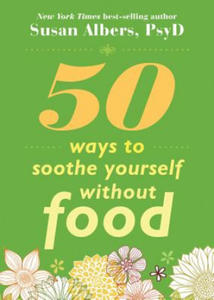 50 Ways To Soothe Yourself Without Food - 2877950917