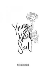 Young Naked Soul: My Confessions - 2868929939