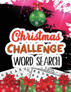 Christmas Challenge Word Search: Cleverly Hidden Word Searches for Adults, Teens, Scrooge Puzzle Book, Word Search Puzzle book Christmas, Exercise You - 2876221624