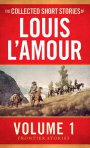 Collected Short Stories of Louis L'Amour, Volume 1 - 2854436431