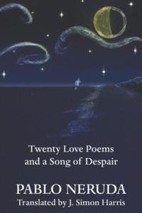 Twenty Love Poems and a Song of Despair - 2863980777