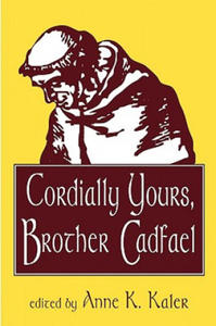 Cordially Yours, Brother Cadfael - 2875799506