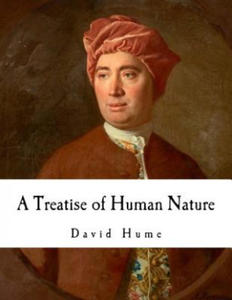 A Treatise of Human Nature: David Hume - 2862799864