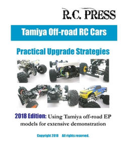 Tamiya Off-road RC Cars Practical Upgrade Strategies 2018 Edition: Using Tamiya off-road EP models for extensive demonstration - 2875235274