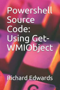 Powershell Source Code: Using Get-WMIObject - 2877047237