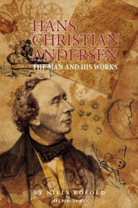 Hans Christian Andersen: The man and his works - 2869853650