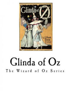 Glinda of Oz: Glinda, the Good Sorceress of Oz - 2876943960