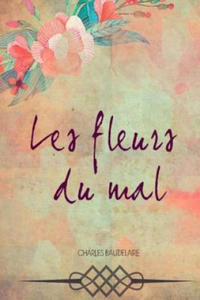 Les fleurs du mal - 2863654689