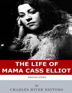 American Legends: The Life of Mama Cass Elliot - 2867408404