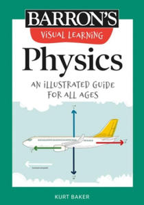 Visual Learning: Physics: An Illustrated Guide for All Ages - 2877953006