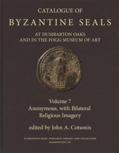 Catalogue of Byzantine Seals at Dumbarton Oaks a - Anonymous, with Bilateral Religious Imagery - 2877973933