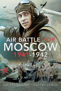 Air Battle for Moscow 1941-1942 - 2873985117