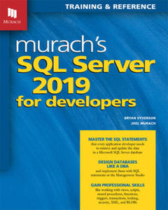 Murach's SQL Server 2019 for Developers - 2872723269