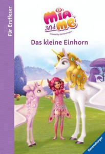 Mia and me: Das kleine Einhorn - Fr Erstleser - 2872353710