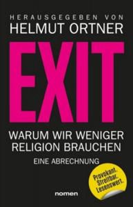 Hamed Abdel-Samad,Michael Schmidt-Salomon,Richard Dawkins,Philipp Mller,Andreas Altmann,Helmut Ortner - EXIT - 2872528530