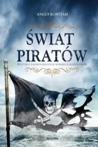 wiat piratw Historia najgroniejszych morskich rabusiw - 2869853842