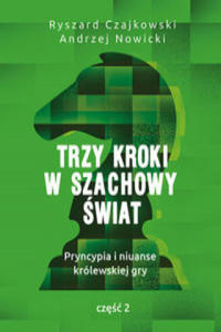 Trzy kroki w szachowy wiat - 2875679343