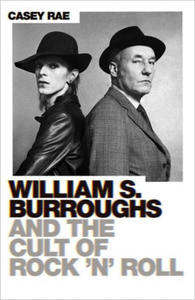 William S. Burroughs and the Cult of Rock 'n' Roll - 2878876940