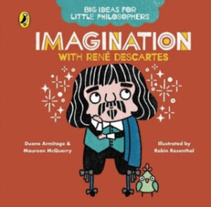 Big Ideas for Little Philosophers: Imagination with Descartes - 2872120415