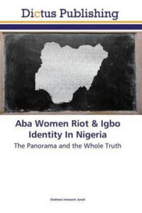 Aba Women Riot & Igbo Identity In Nigeria - 2878624891