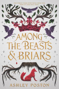 Among the Beasts & Briars - 2861880604