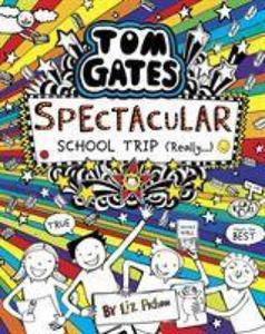 Tom Gates: Spectacular School Trip (Really.) - 2861855079
