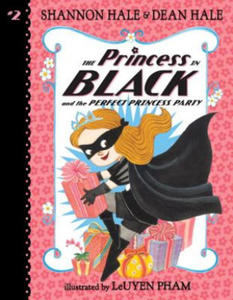 Princess in Black and the Perfect Princess Party - 2854440835