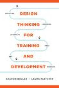 Design Thinking for Training and Development - 2873998884