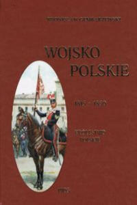 Wojsko polskie 1815-1830 Tom 2 Krlestwo polskie - 2878621300