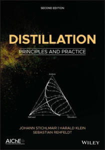 Distillation - Principles and Practice, Second Edition - 2865381175