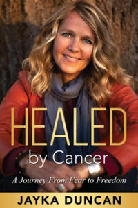 Healed By Cancer - 2867119631