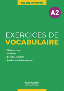 Exercices de Vocabulaire A2. bungsbuch mit Lsungen, Audios als Download und Transkriptionen - 2878079298