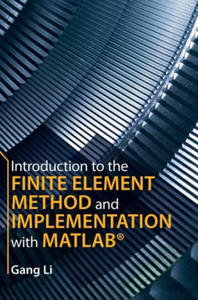 Introduction to the Finite Element Method and Implementation with MATLAB (R) - 2861892014