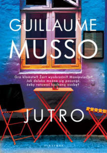 Musso Guillaume - Jutro - 2876122671