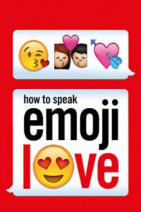 How to Speak Emoji Love - 2826850796