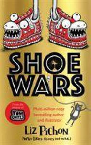 Shoe Wars (the laugh-out-loud, packed-with-pictures new adventure from the creator of Tom Gates) - 2877766408