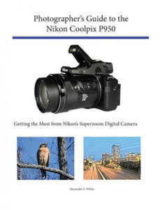 Photographer's Guide to the Nikon Coolpix P950 - 2871017269