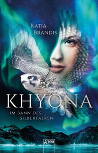 Khyona (1). Im Bann des Silberfalken - 2878773220