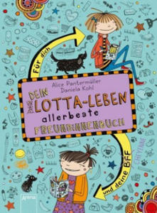 Dein Lotta-Leben. Allerbeste Freundinnenbuch. Fr dich und deine Cheyenne - 2878305141