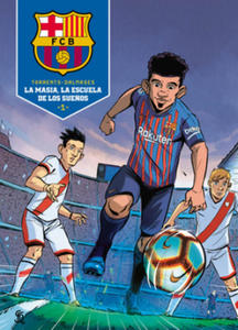 La Masia, La Escuela de Los Sue?os / La Masia, School of Dreams - 2878626723