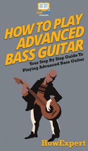 How To Play Advanced Bass Guitar - 2872120141