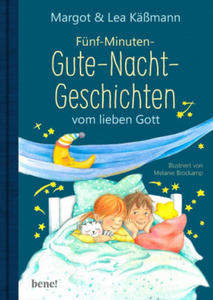 Gute-Nacht-Geschichten vom lieben Gott - 5-Minuten-Geschichten und Einschlaf-Rituale fr Kinder ab 4 Jahren - 2878627903