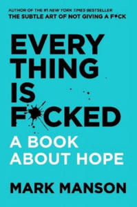 Everything Is F*cked - 2861851576