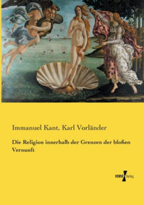 Religion innerhalb der Grenzen der blossen Vernunft - 2877050052