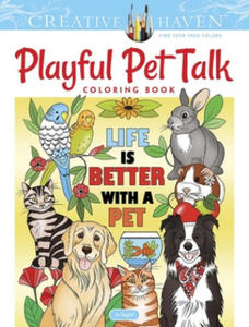 Creative Haven Playful Pet Talk Coloring Book - 2877485779