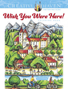 Creative Haven Wish You Were Here! Coloring Book - 2861849113