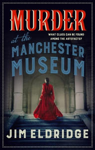 Murder at the Manchester Museum - 2870215423