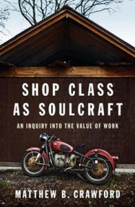 Shop Class as Soulcraft - 2873995675