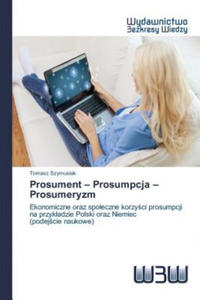Prosument - Prosumpcja - Prosumeryzm - 2867164555